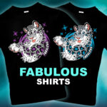 New FABULOUS Shirts